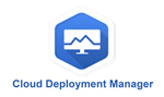 Cloud Deployment Manager
